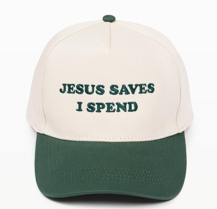 Jesus Saves I Spend Hat
