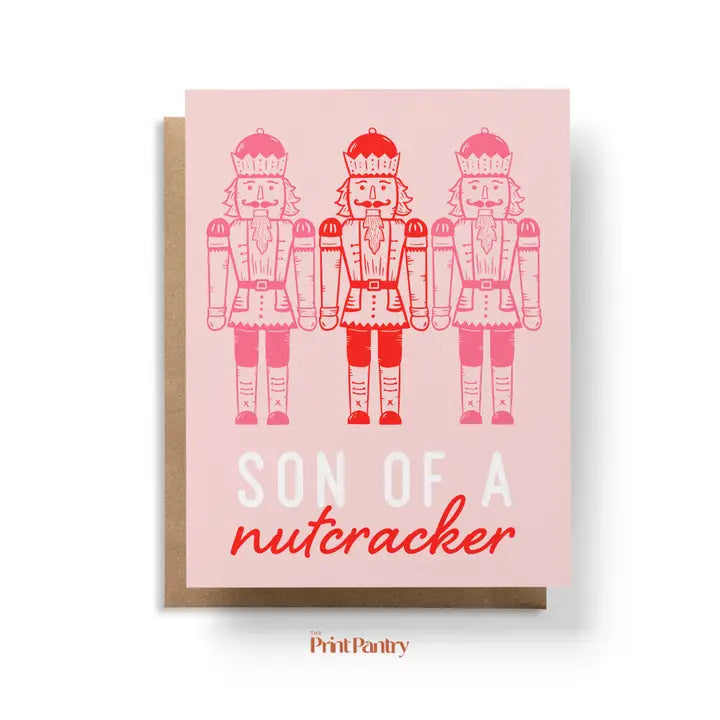 Son of a Nutcracker Greeting Card