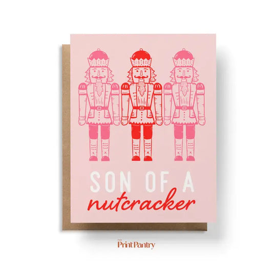 Son of a Nutcracker Greeting Card
